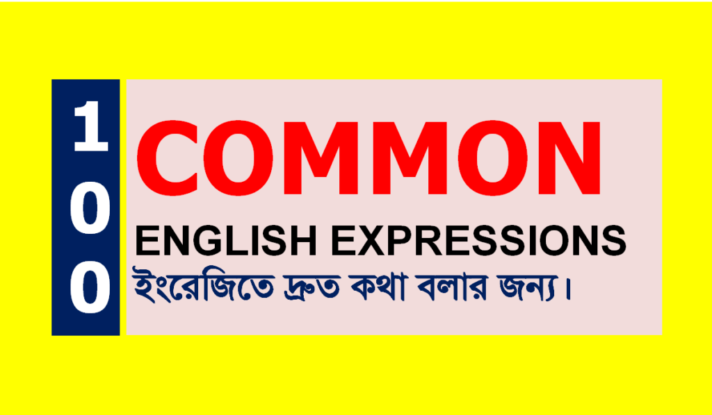 100 Common English Expressions